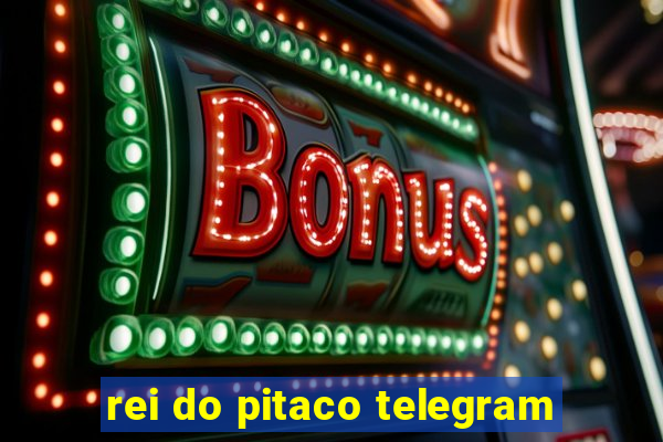 rei do pitaco telegram